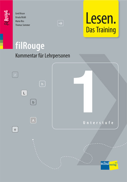 80689 Lesen. Das Training 1 - filRouge Kommentar - Lesefertigkeiten, Lesegeläufigkeit, Lesestrategien 1. - 3. Schuljahr