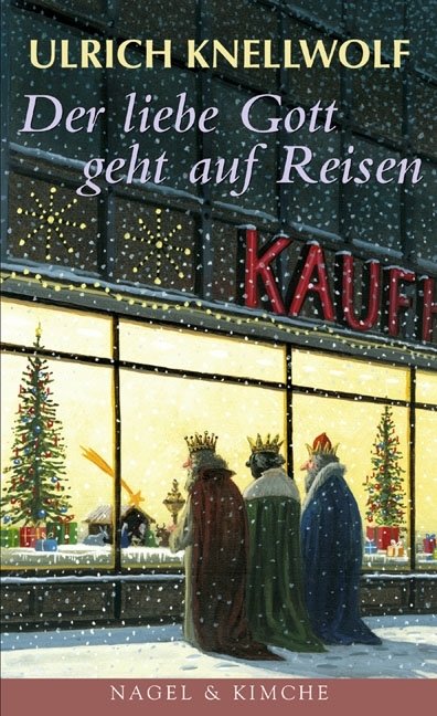 Der liebe Gott geht auf Reisen