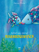 Schlaf gut, kleiner Regenbogenfisch