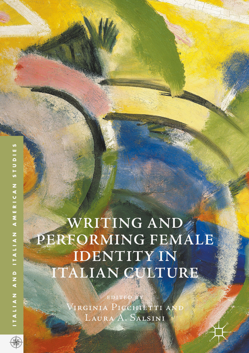 Writing and Performing Female Identity in Italian Culture