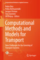 Computational Methods and Models for Transport