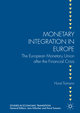 Monetary Integration in Europe