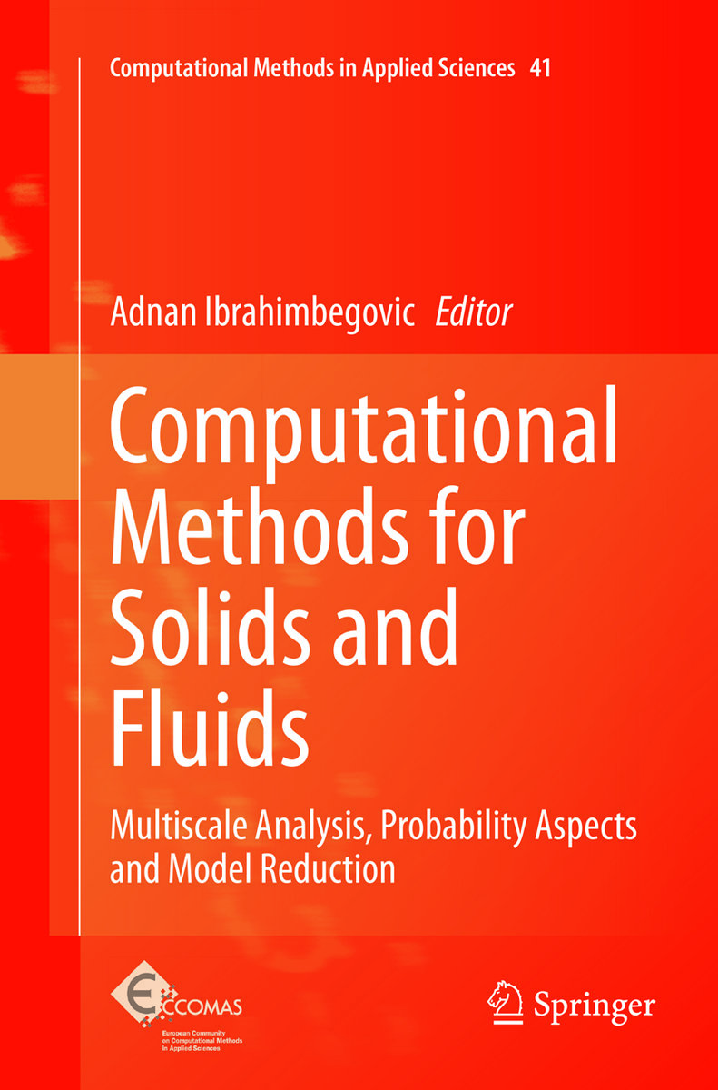 Computational Methods for Solids and Fluids