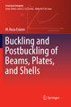 Buckling and Postbuckling of Beams, Plates, and Shells