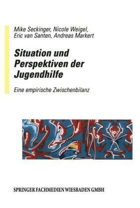 Situation und Perspektiven der Jugendhilfe