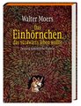 Das Einhörnchen, das rückwärts leben wollte