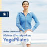 YogaPilates - Kleiner Einsteigerkurs