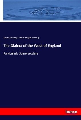 The Dialect of the West of England