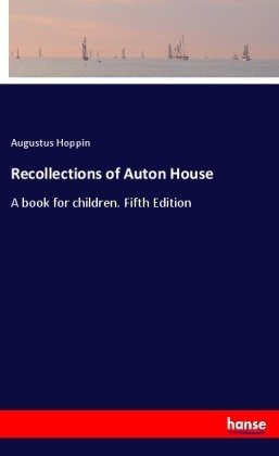 Recollections of Auton House