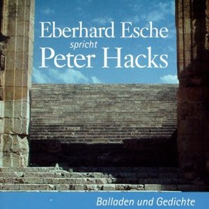 Eberhard Esche spricht Peter Hacks, 1 Audio-CD