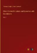 Oliver Cromwell's Letters and Speeches: with Elucidations