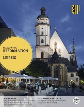 Orte der Reformation - Leipzig