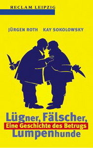 Lügner, Fälscher, Lumpenhunde