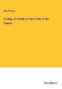 Geology of Oxford and the Valley of the Thames