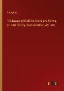 The Letters of Niall the Grand and Others, on Irish History, Bulls of Adrian, etc., etc