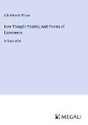 New Thought Pastels; And Poems of Experience