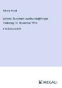 Leibniz; Zu seinem zweihunderjährigen Todestag 14. November 1916