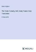 The Divine Comedy; Hell, Henry Francis Cary Translation