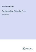 The House of the Whispering Pines