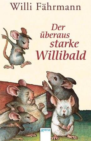 Der überaus starke Willibald