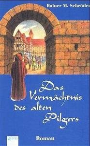 Das Vermächtnis des alten Pilgers