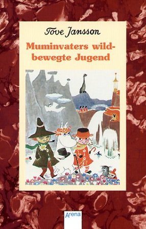 Muminvaters wildbewegte Jugend