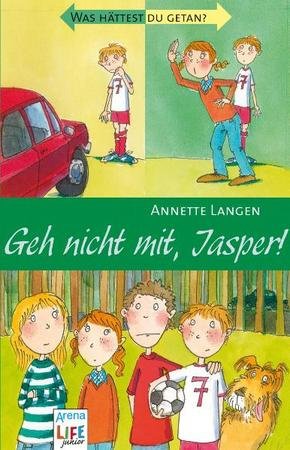 Geh nicht mit, Jasper!