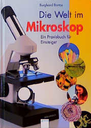 Die Welt im Mikroskop