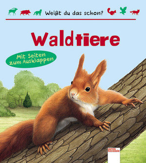 Waldtiere / Mit Seiten zum Ausklappen