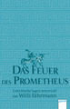 Das Feuer des Prometheus