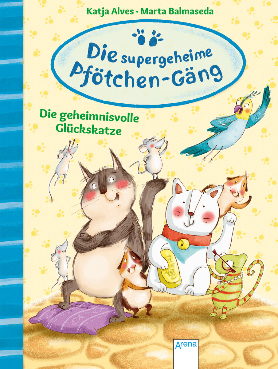 Die supergeheime Pfötchen-Gäng (2). Die geheimnisvolle Glückskatze