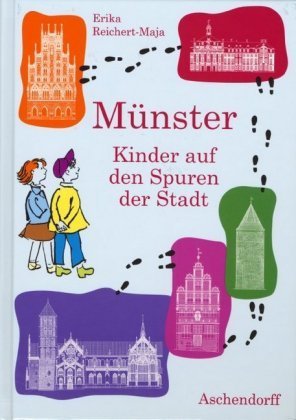 Münster - Kinder auf den Spuren der Stadt