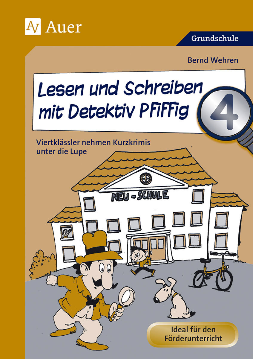 Lesen und Schreiben mit Detektiv Pfiffig, Klasse 4