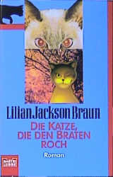 Die Katze, die den Braten roch