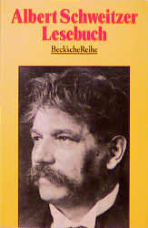 Albert Schweitzer Lesebuch