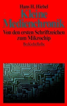 Kleine Medienchronik