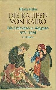 Die Kalifen von Kairo