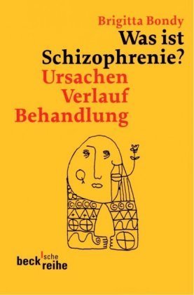 Was ist Schizophrenie?