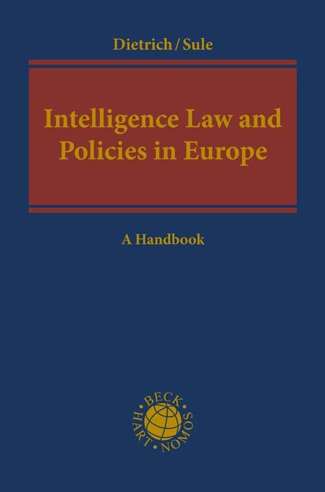 Intelligence Law and Policies in Europe