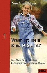 Wann ist mein Kind PISA-fit?