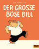 Der grosse böse Bill