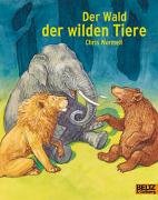 Der Wald der wilden Tiere