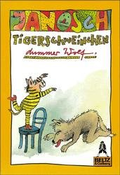 Tigerschweinchen, dummer Wolf