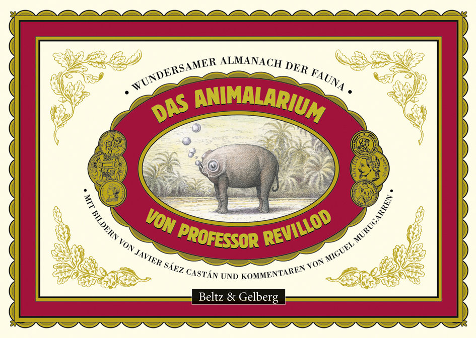 Das Animalarium von Professor Revillod