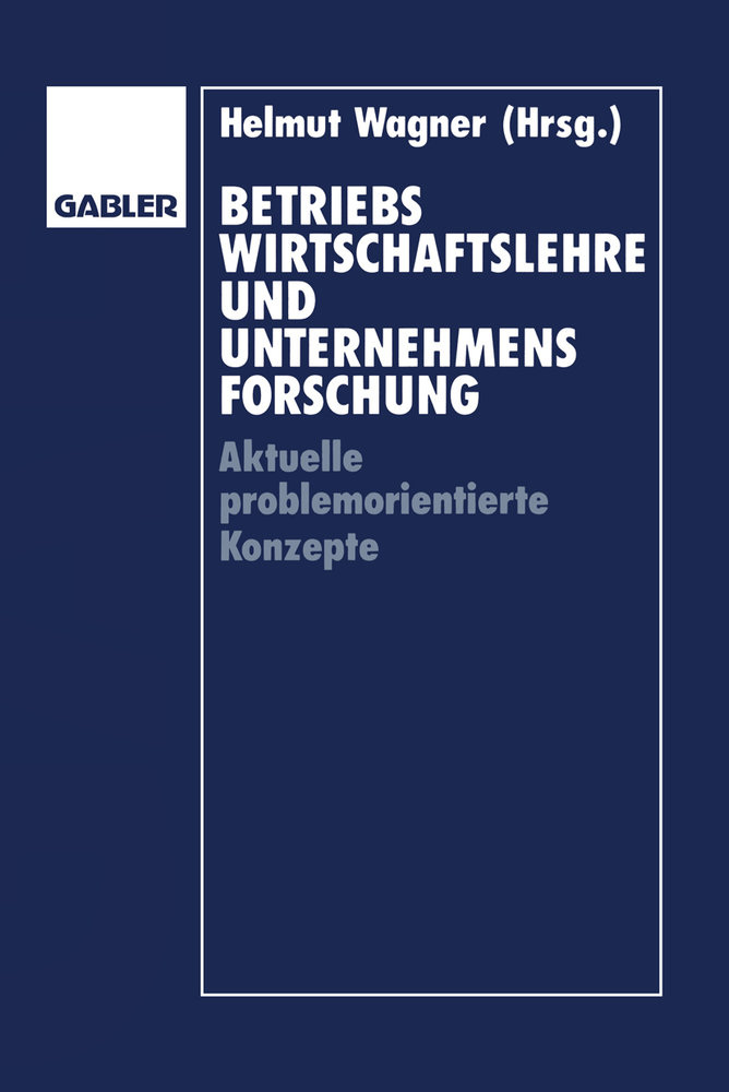 Betriebswirtschaftslehre und Unternehmensforschung