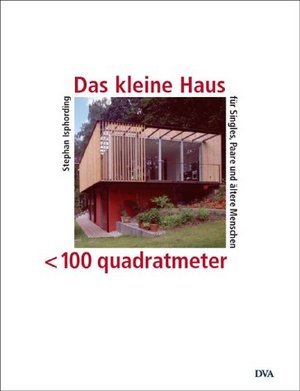 Das kleine Haus - 100 Quadratmeter