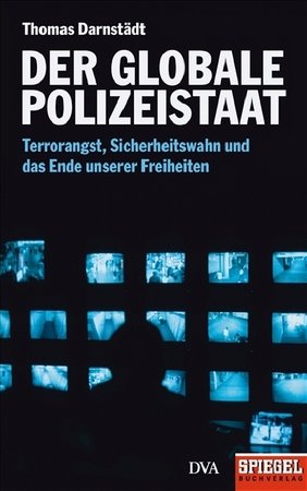 Der globale Polizeistaat