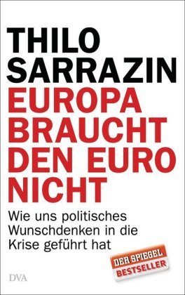 Europa braucht den Euro nicht