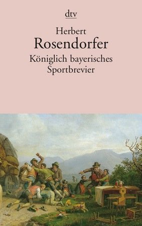 Königlich bayerisches Sportbrevier