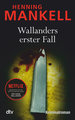 Wallanders erster Fall